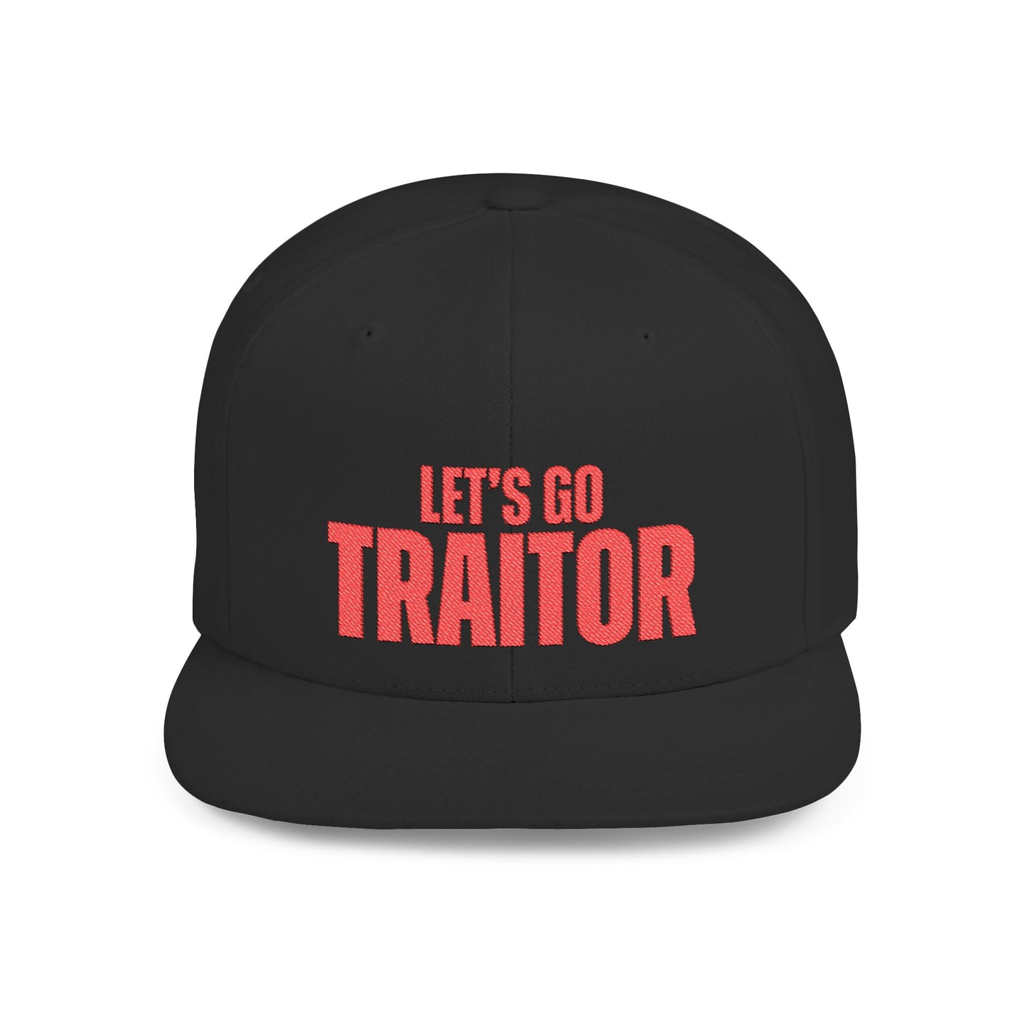 Let’s Go Traitor Political Statement Hat – The Bastos Brand (Red Embroidery)