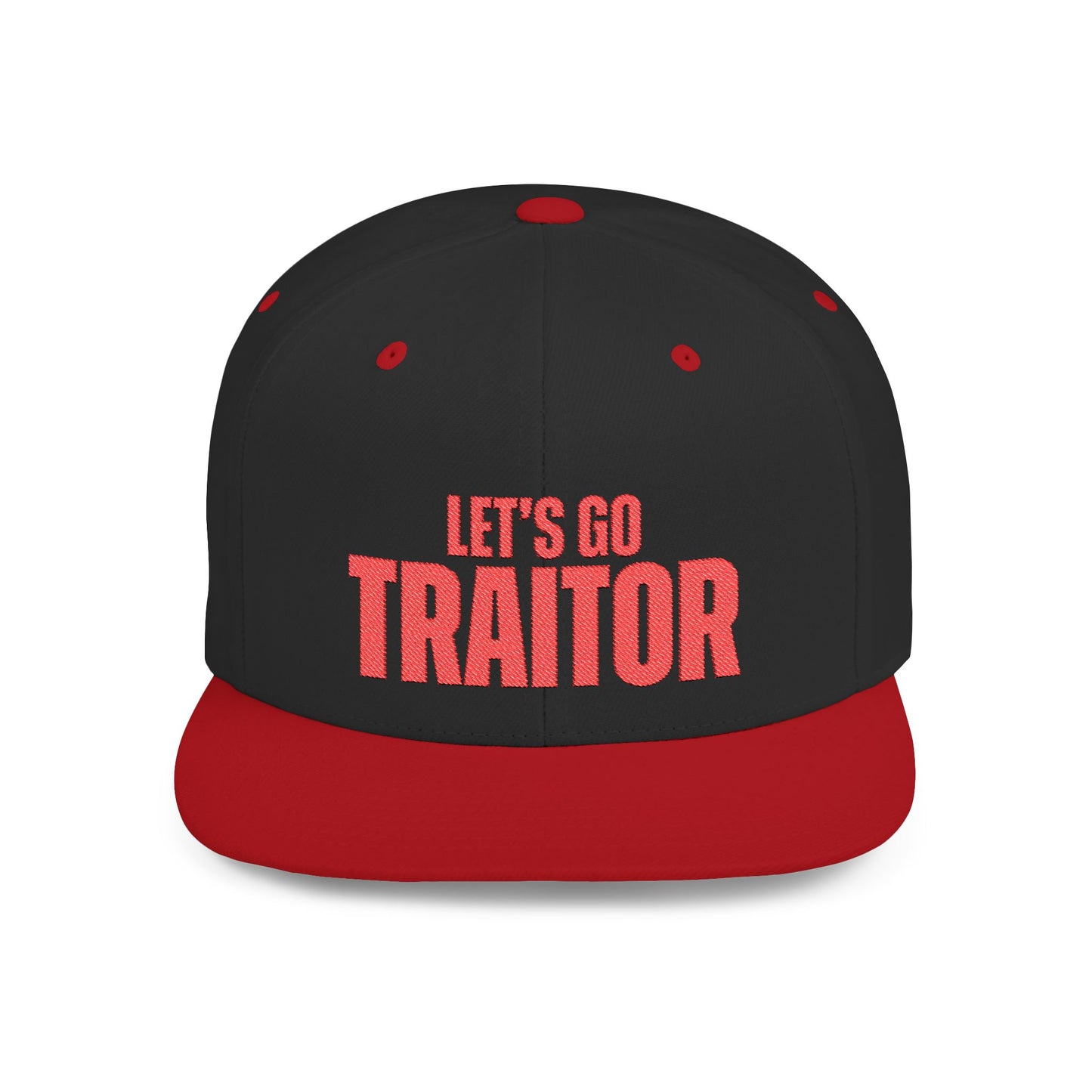 Let’s Go Traitor Political Statement Hat – The Bastos Brand (Red Embroidery)