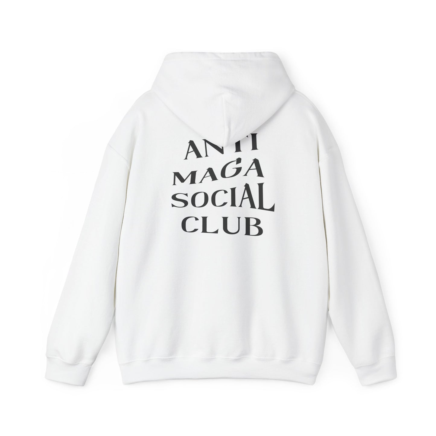 Anti MAGA Social Club White Hoodie, Unisex Sweatshirt, Protest Apparel, Political Statement Wear, Activist Clothing, Back