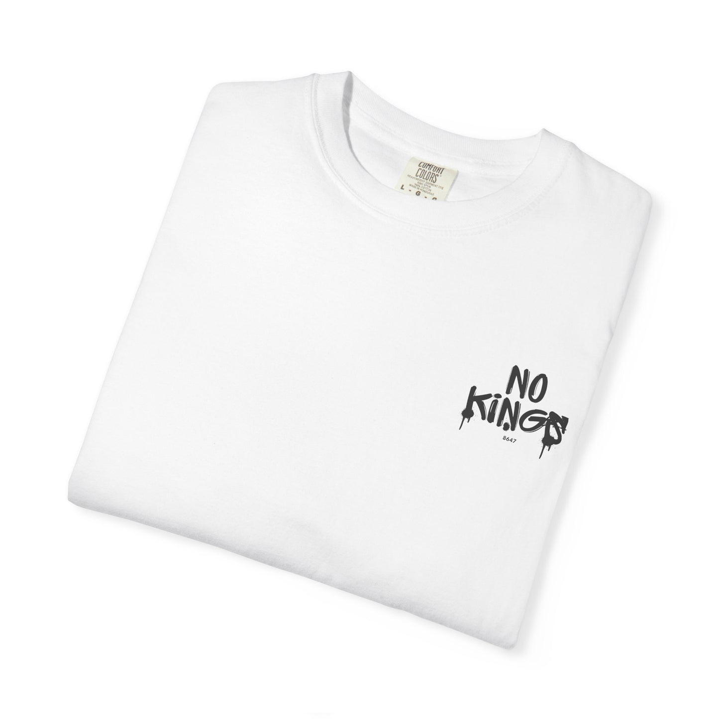 No Kings Protest T-Shirt, Anti-Trump Tee, Unisex Garment-Dyed White Shirt, Political Statement Top, Resist Apparel