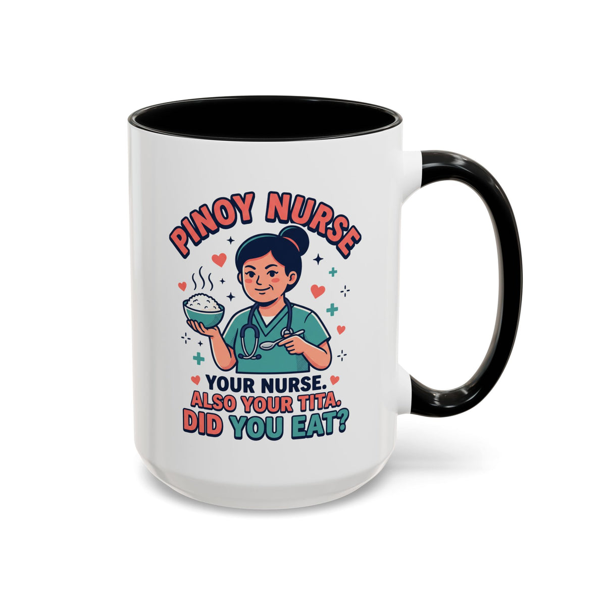 Pinoy Nurse Your Nurse Also Your Tita Funny Filipino Mug, Filipino Coffee Mug Gift