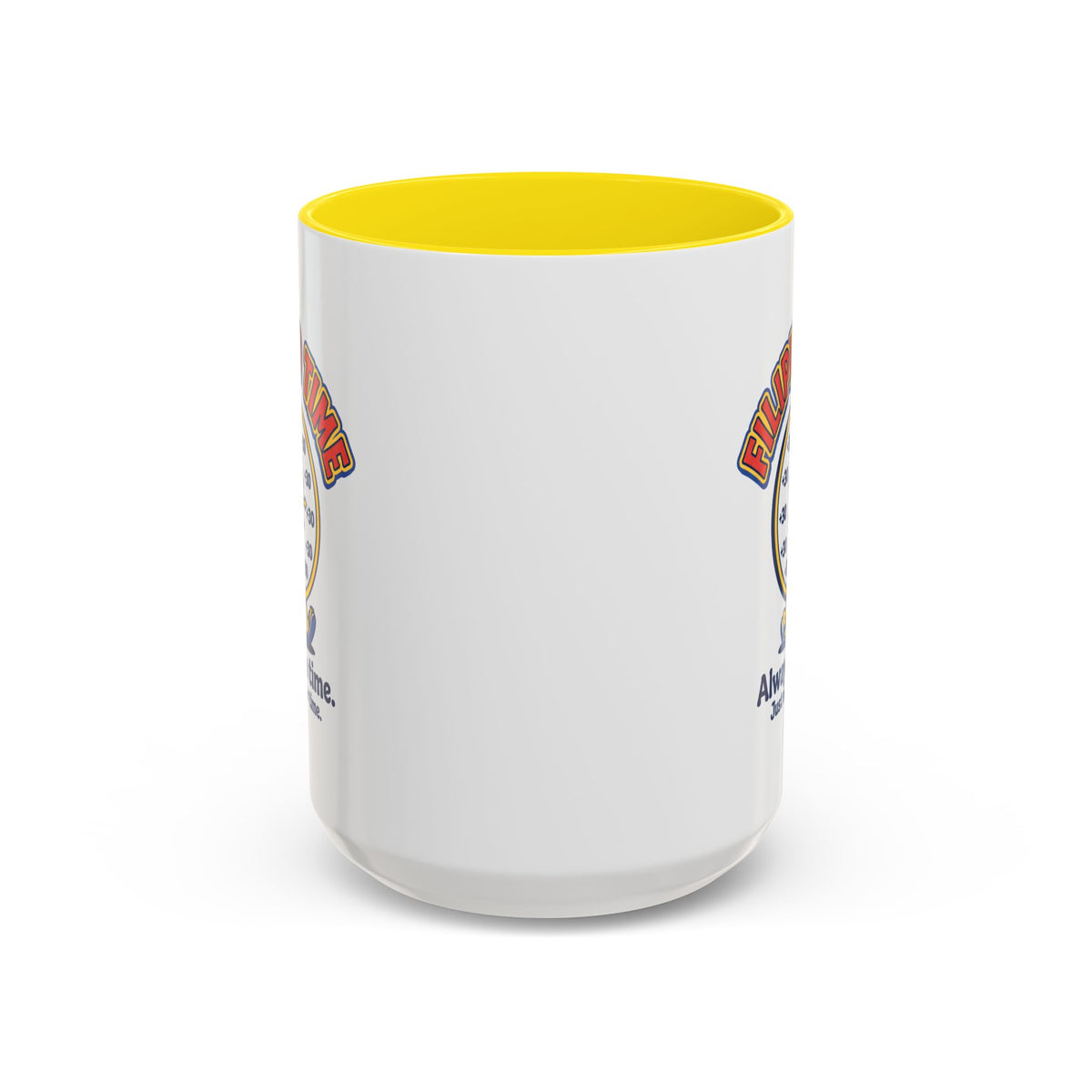 Filipino Time Always On Time Funny Pinoy Mug, Filipino Coffee Mug Gift
