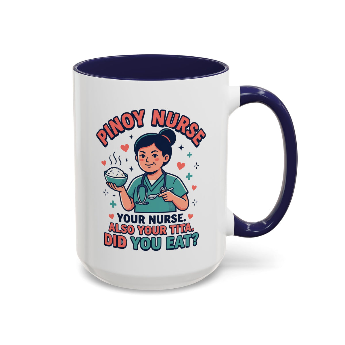 Pinoy Nurse Your Nurse Also Your Tita Funny Filipino Mug, Filipino Coffee Mug Gift