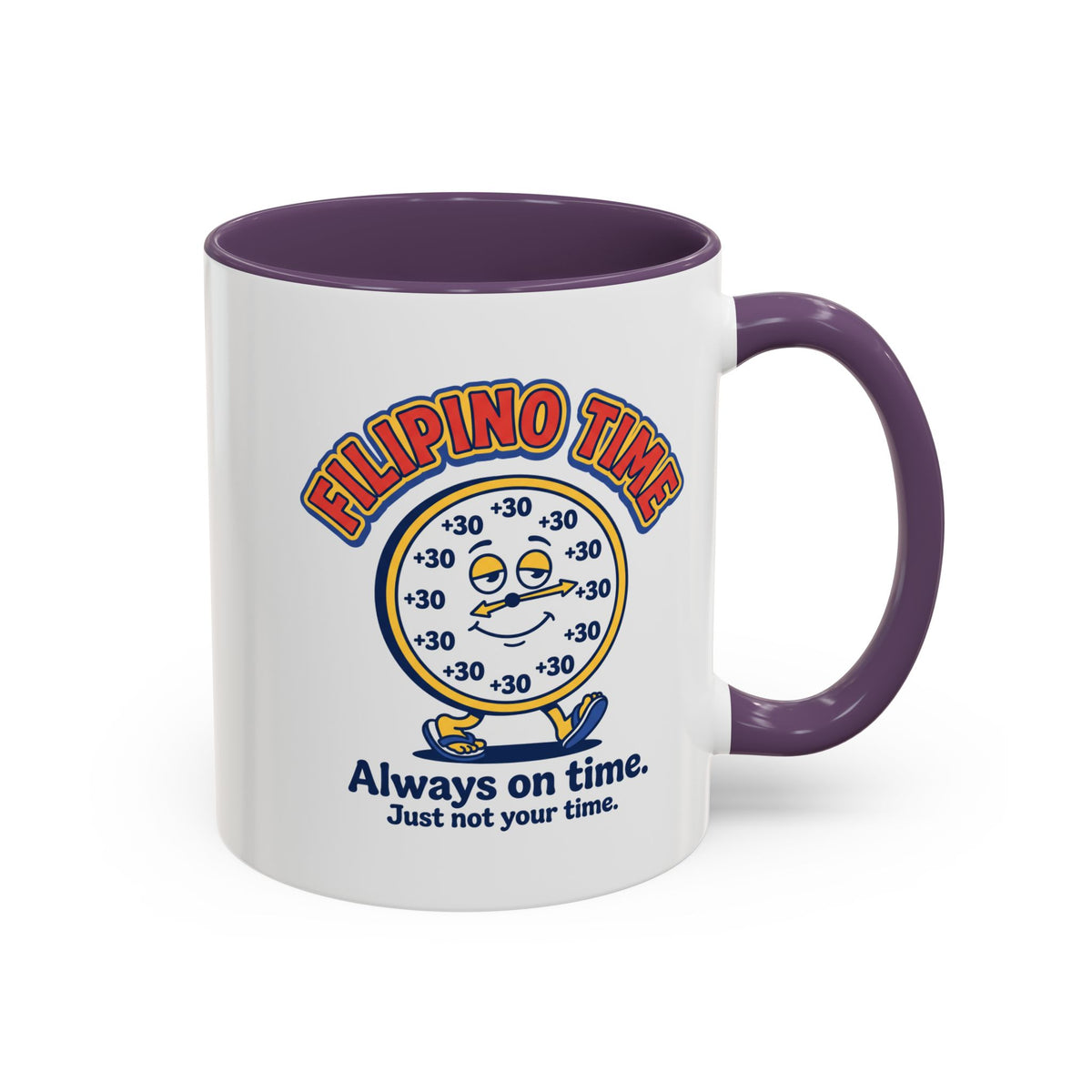 Filipino Time Always On Time Funny Pinoy Mug, Filipino Coffee Mug Gift