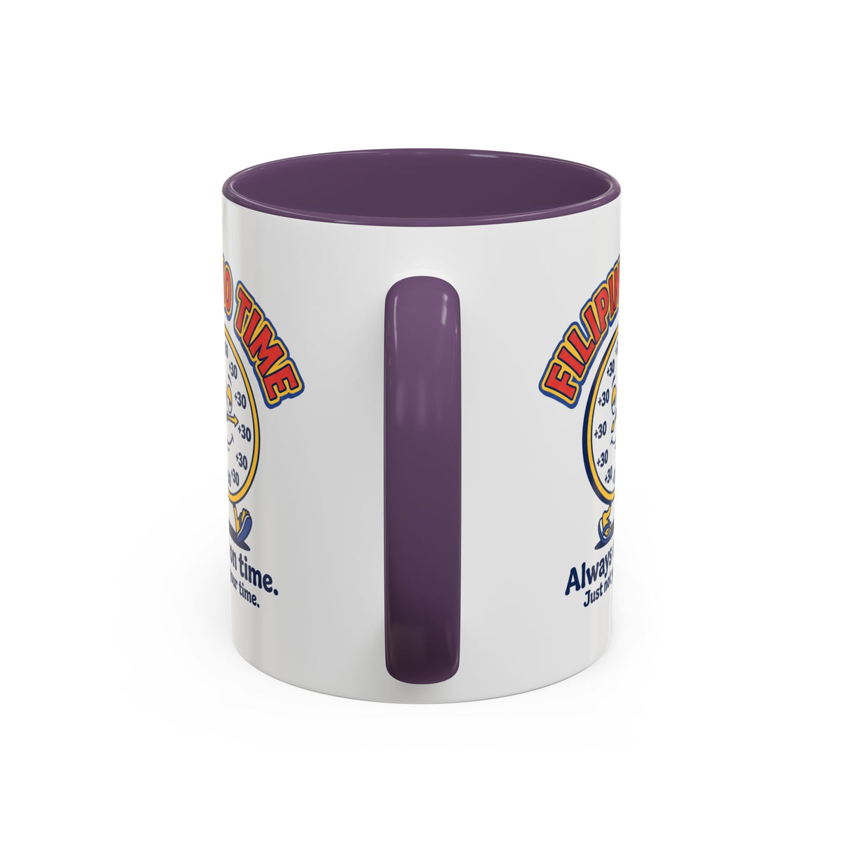 Filipino Time Always On Time Funny Pinoy Mug, Filipino Coffee Mug Gift