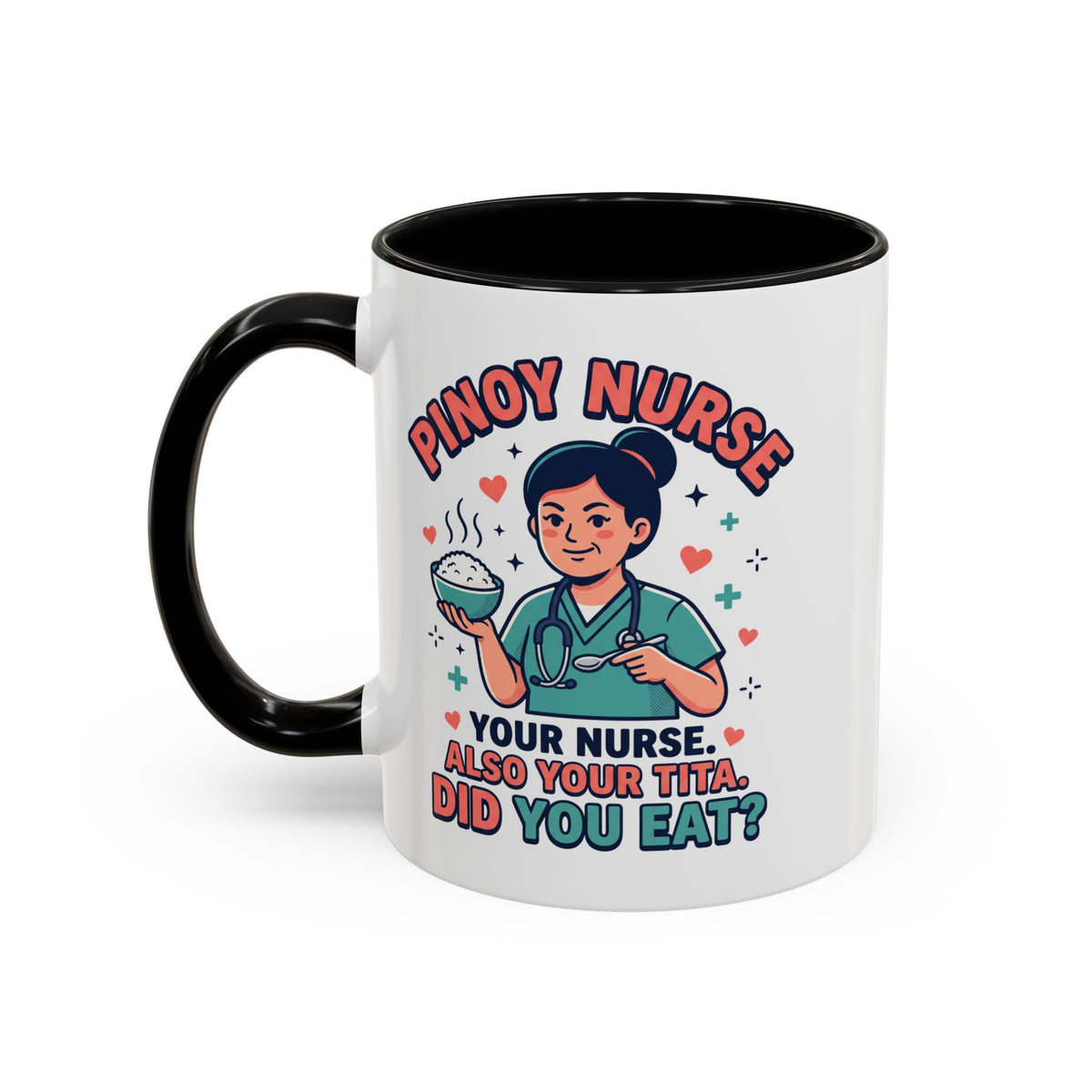 Pinoy Nurse Your Nurse Also Your Tita Funny Filipino Mug, Filipino Coffee Mug Gift