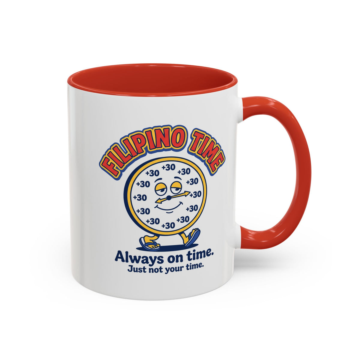 Filipino Time Always On Time Funny Pinoy Mug, Filipino Coffee Mug Gift