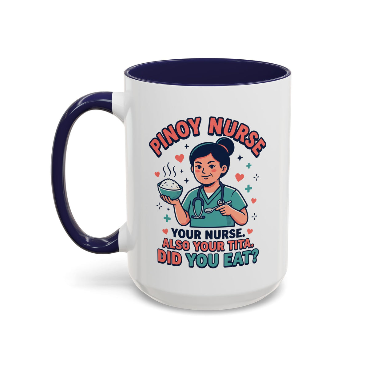 Pinoy Nurse Your Nurse Also Your Tita Funny Filipino Mug, Filipino Coffee Mug Gift
