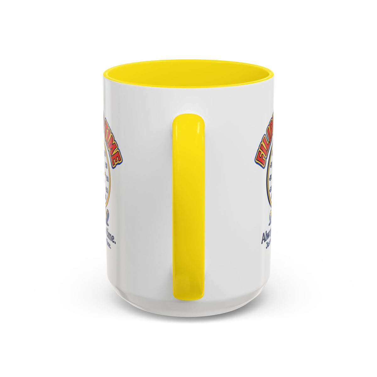 Filipino Time Always On Time Funny Pinoy Mug, Filipino Coffee Mug Gift