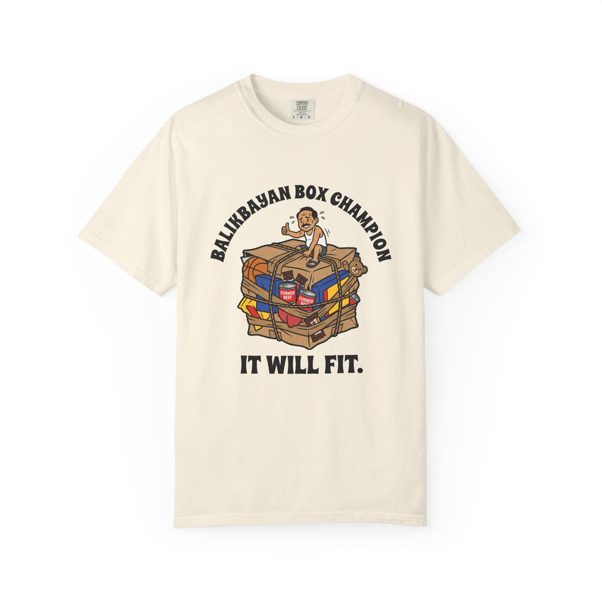 Balikbayan Box Champion It Will Fit Funny Filipino T-Shirt, Fil-Am Gift, Comfort Colors Tee