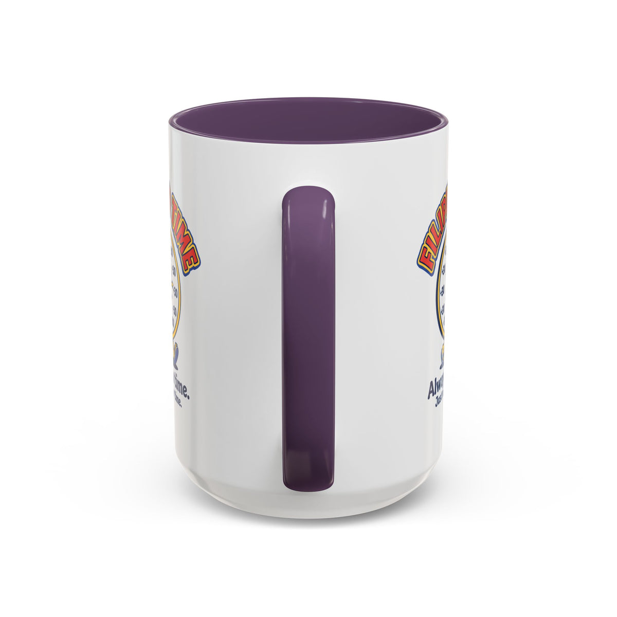 Filipino Time Always On Time Funny Pinoy Mug, Filipino Coffee Mug Gift