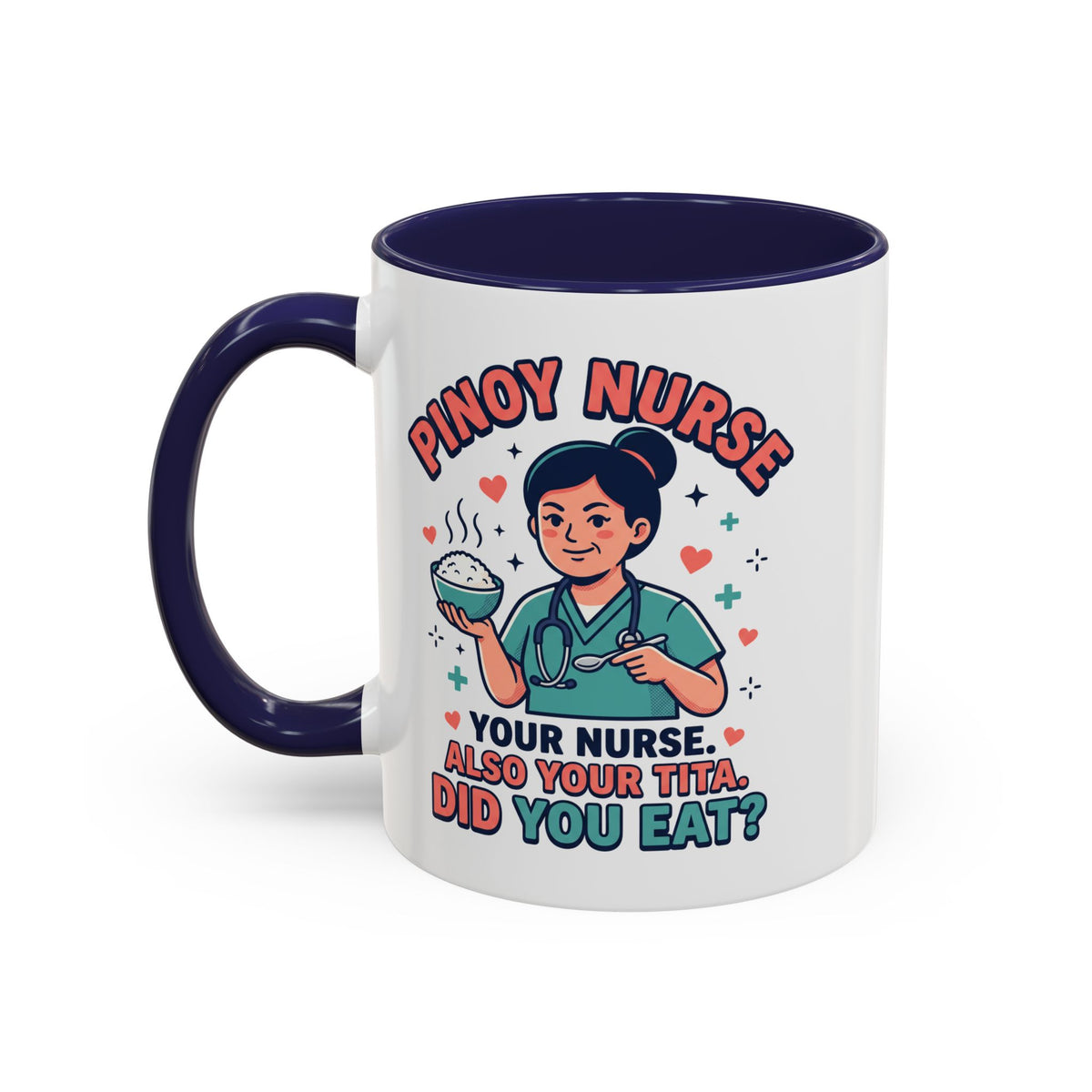 Pinoy Nurse Your Nurse Also Your Tita Funny Filipino Mug, Filipino Coffee Mug Gift