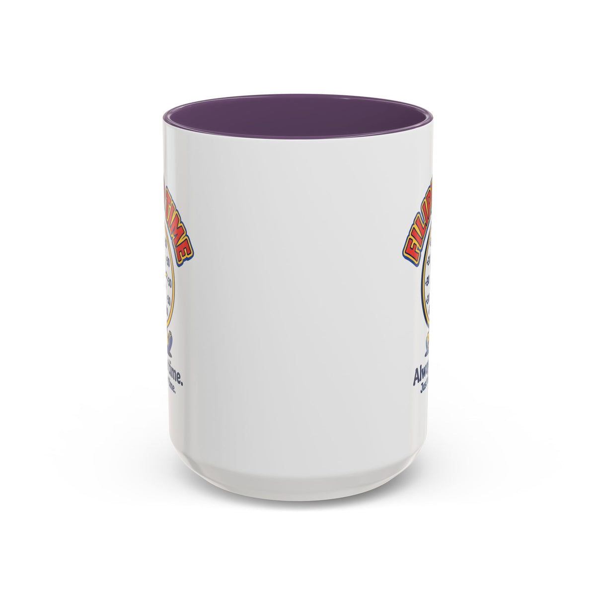 Filipino Time Always On Time Funny Pinoy Mug, Filipino Coffee Mug Gift
