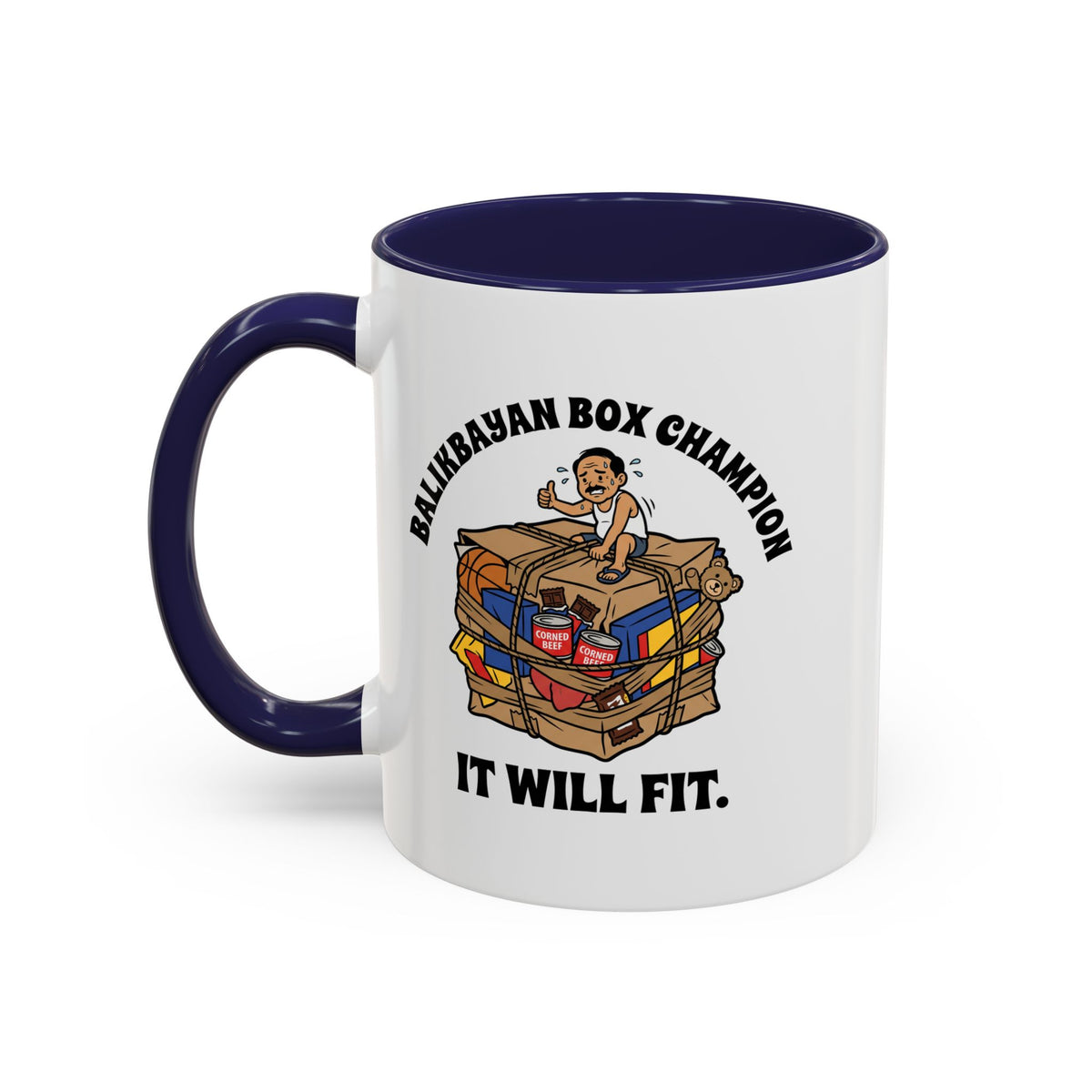 Balikbayan Box Champion It Will Fit Funny Filipino Mug, Filipino Coffee Mug Gift