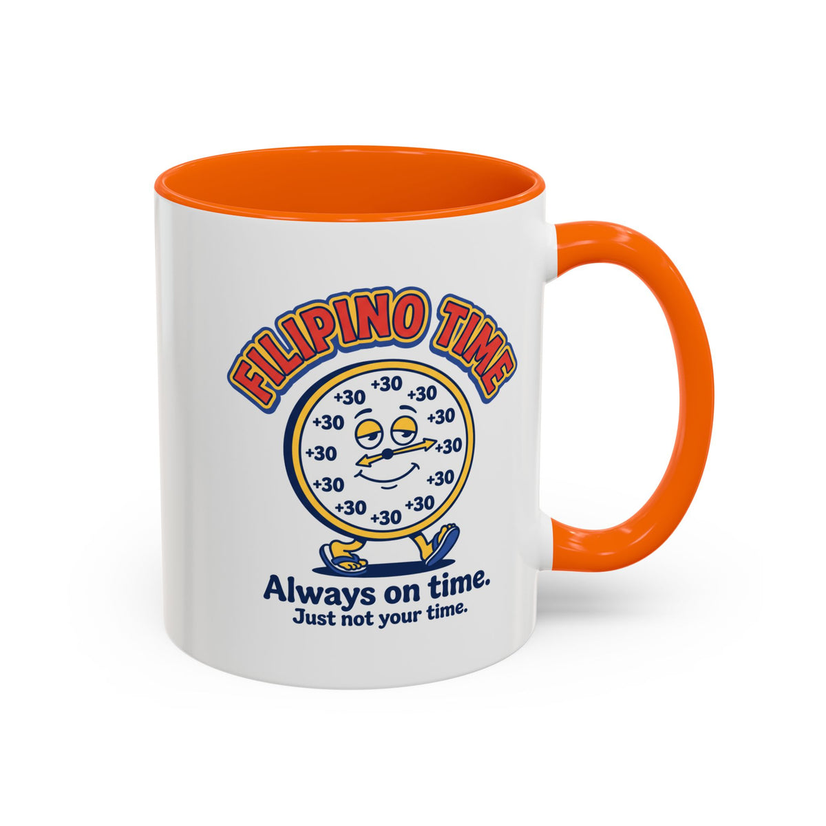 Filipino Time Always On Time Funny Pinoy Mug, Filipino Coffee Mug Gift