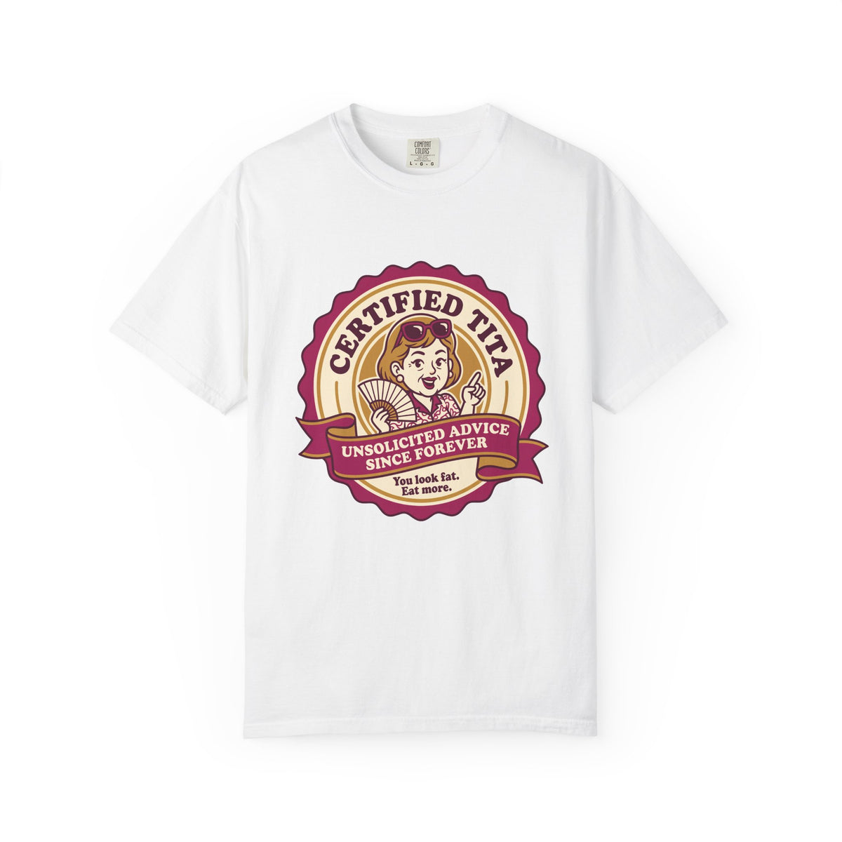 Certified Tita Unsolicited Advice Funny Filipino T-Shirt, Fil-Am Gift, Comfort Colors Tee